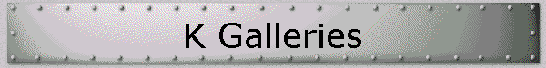  K Galleries 